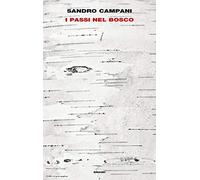 Libri Sandro Campani - I Passi Nel Bosco