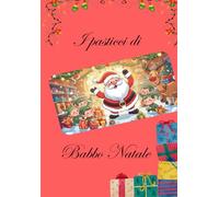 I pasticci di Babbo Natale
