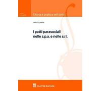 I patti parasociali nelle s.p.a. e nelle s.r.l.