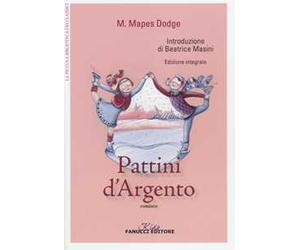 I pattini d'argento. Ediz. integrale