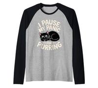 I Pause My Panic For Purring Anxiety Cat Maglia con Maniche Raglan