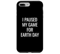 I Paused My Game For Earth Day Gamer E-Sports Player Planet Custodia per iPhone 7 Plus/8 Plus
