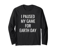 I Paused My Game for Earth Day Gamer E-Sports Player Planet Maglia a Manica