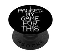 I Paused My Game For This Funny Gamer Joke Console Gaming PopSockets PopGrip Adesivo