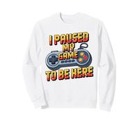 I Paused My Game To Be Here Funny Video Game Controller Felpa
