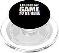 I Paused My Game To Be Here Glitch EDM PopSockets PopGrip per MagSafe