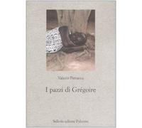 I pazzi di Grégoire