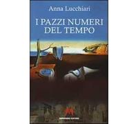 I pazzi numeri del tempo