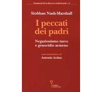 I peccati dei padri. Negazionismo turco e genocidio armeno