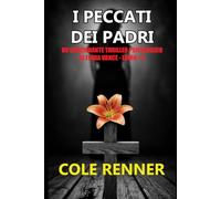 I Peccati dei Padri: Un emozionante thriller psicologico di Elara Vance - Libro #5