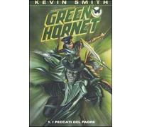 I peccati del padre. Green Hornet. Vol. 1