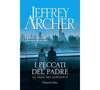 I peccati del padre. La saga dei Clifton (Vol. 2)