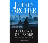 I peccati del padre. La saga dei Clifton (Vol. 2)