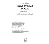I peccati offuscano la mente A-Be-Ce-Diario delle emozioni culturali