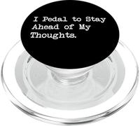 I Pedal to Stay Ahead of My Thoughts Citazioni divertenti sul ciclismo PopSockets PopGrip per MagSafe