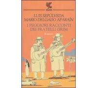 I peggiori racconti dei fratelli Grim