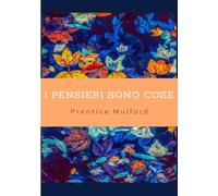 I pensieri sono cose (tradotto)