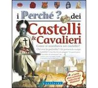 I perché? dei castelli e cavalieri