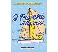 I perché della vela