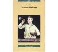 I percorsi dei dispersi