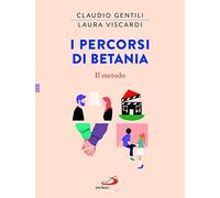 I percorsi di Betania. Il metodo