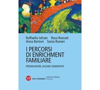 I percorsi di enrichment familiare. Promuovere legami generativi