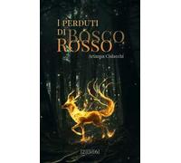 I perduti di Bosco Rosso