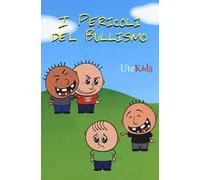 I pericoli del bullismo