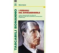 I pericoli del sovrasensibile. Lettura comparata delle tre edizioni di «Maschera e volto dello spiritualismo contemporaneo» di Julius Evola