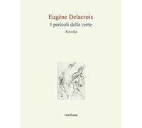 I pericoli della corte. Novella