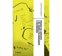 Periodici del Novecento e del Duemila fra avanguardie e postmoderno