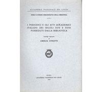 I periodici e gli atti accademici italiani dei secoli XVII e XVIII posseduti dal