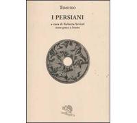 I Persiani. Testo greco a fronte