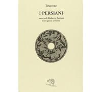 I Persiani. Testo greco a fronte
