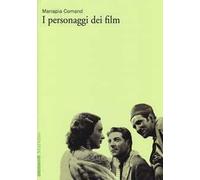 I personaggi dei film