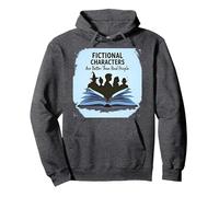 I Personaggi immaginari Sono Migliori degli Amanti dei Libri di Persone Reali Felpa con Cappuccio, Unisex per Adulti, Grigio Scuro, XL