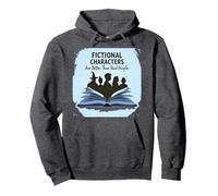 I Personaggi immaginari Sono Migliori degli Amanti dei Libri di Persone Reali Felpa con Cappuccio, Unisex per Adulti, Grigio Scuro, XXL