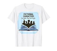 I Personaggi immaginari Sono Migliori degli Amanti dei Libri di Persone Reali Maglietta, Uomo, Bianco, 6XL