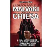 I personaggi più malvagi della Chiesa