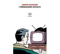 I persuasori occulti