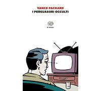 I persuasori occulti