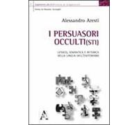 I persuasori occulti(sti). Lessico, semantica e retorica della lingua dell'esoterismo
