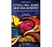 I pesci del mare non han numero e altre filastrocche dal Bestiario di Brunetto Latini