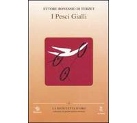 I pesci gialli