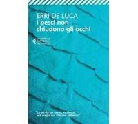 I pesci non chiudono gli occhi