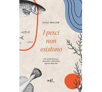 I pesci non esistono