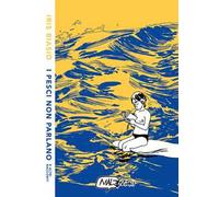 I pesci non parlano e altri racconti