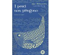 I pesci non piangono