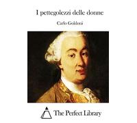 I pettegolezzi delle donne