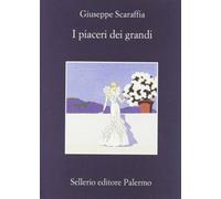 I piaceri dei grandi